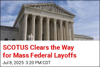 SCOTUS Clears the Way for Downsizing Federal Workforce