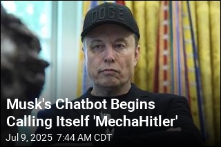 Musk&#39;s Chatbot Begins Calling Itself &#39;MechaHitler&#39;