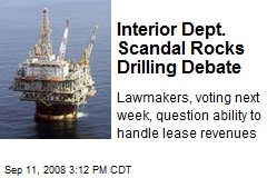 Interior Dept. Scandal Rocks Drilling Debate