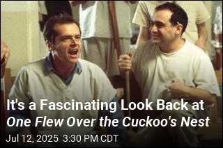 It&#39;s a Fascinating Look Back at One Flew Over the Cuckoo&#39;s Nest