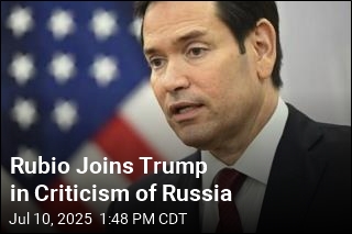 Rubio Joins Trump in Criticism of Russia