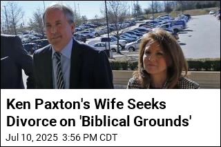 Ken Paxton&#39;s Wife Seeks Divorce on &#39;Biblical Grounds&#39;