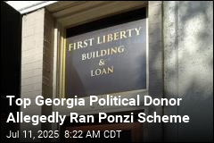 Georgia GOP Donor Accused of Running Ponzi Scheme