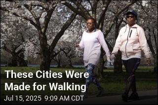 These Cities Were Made for Walking