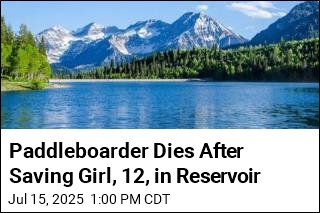 Paddleboarder Dies After Saving Girl, 12, in Reservoir