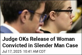 Judge OKs Release of Woman Convicted in Slender Man Case