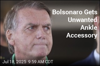 Brazil&#39;s Bolsonaro Ordered to Wear Ankle Monitor