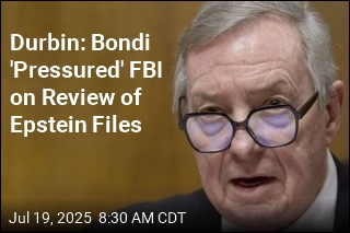 Durbin: FBI Agents Made to &#39;Flag&#39; Trump Mentions in Epstein Files