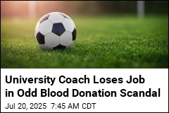 University Coach Loses Job in Strange Blood Scandal