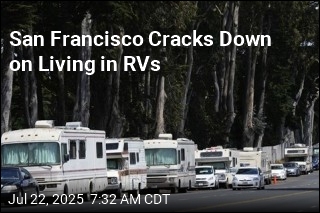 San Francisco Banning Homeless From Living in RVs
