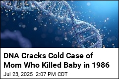 DNA Helps Crack Cold Case of Baby Killed by Mom in 1986