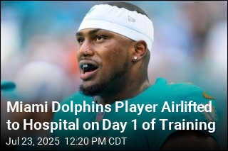 Miami Dolphins Player Airlifted to Hospital on Day 1 of Training