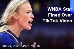 WNBA Star Laughs Off Fine Over TikTok Video