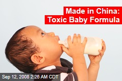 Made in China: Toxic Baby Formula