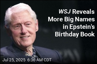 WSJ Reveals More Big Names in Epstein&#39;s Birthday Book