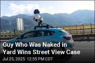 Guy Who Was Naked in Yard Wins Street View Case