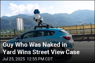 Guy Who Was Naked in Yard Wins Street View Case