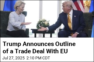 Trump Agrees With EU on Outline for 15% Tariffs