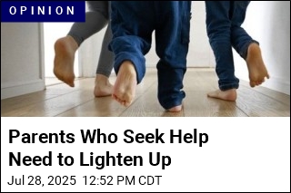 Parents Who Seek Help Need to Lighten Up