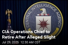 CIA Operations Chief Steps Down After Alleged Slight