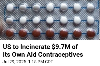 US Wants to Destroy $9.7M of Its Own Aid Contraceptives