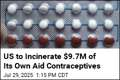 US Wants to Destroy $9.7M of Its Own Aid Contraceptives