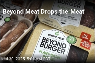 Beyond Meat Drops the &#39;Meat&#39;