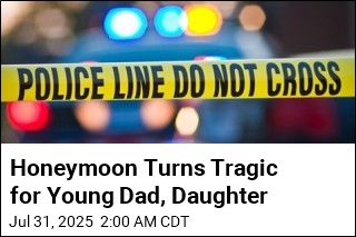 Honeymoon Turns Tragic for Young Dad, Daughter