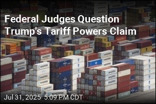 Judges May Not Agree With Trump on Tariff Powers