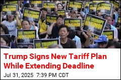 Trump Signs New Tariff Plan While Extending Deadline