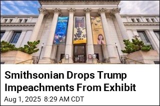 Smithsonian Drops Trump Impeachments From Exhibit