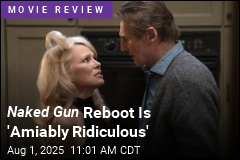 Naked Gun Reboot Is &#39;Amiably Ridiculous&#39;