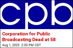 Corporation for Public Broadcasting Is Shutting Down