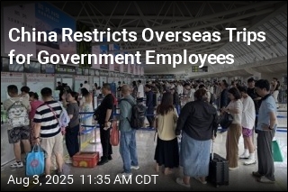 China Restricts Overseas Trips for Government Employees