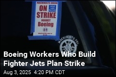 Boeing Workers Who Build Fighter Jets Plan Strike