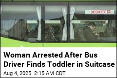 Woman Arrested After Bus Driver Finds Toddler in Suitcase