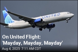 On United Flight: &#39;Mayday, Mayday, Mayday&#39;