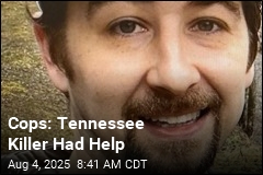 Cops: Tennessee Killer Had Help