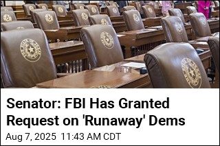 Senator Says FBI Will Find &#39;Runaway&#39; Texas Democrats