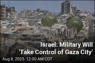 Israel Says It Will Retake Gaza City