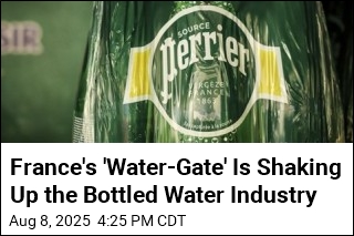 France Digs Deeper Into Its Bottled Water Scandal