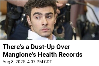 There&#39;s a Dust-Up Over Mangione&#39;s Health Records