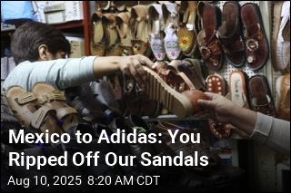 Mexico to Adidas: You Ripped Off Our Sandals