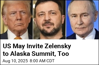 US May Invite Zelensky to Alaska Summit, Too