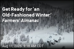 Winter Will Be a &#39;Wild Ride,&#39; Says Farmers&#39; Almanac