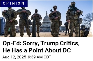 Op-Ed: Sorry, Trump Critics, He Has a Point About DC