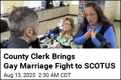 Infamous County Clerk Brings Gay Marriage Fight to SCOTUS