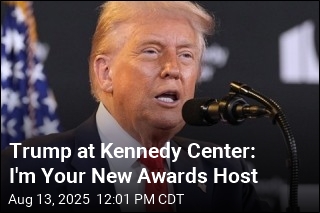 Trump at Kennedy Center: I&#39;m Your New Awards Host
