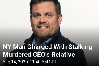 NY Man Charged With Stalking UnitedHealthcare CEO&#39;s Relative