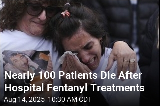 Tainted Fentanyl Kills Dozens of Hospital Patients
